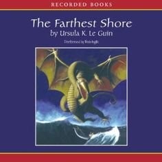 The Farthest Shore (The Earthsea Cycle, Book 3) (AudiobookFormat, 1991, Literate Ear)