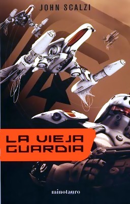 La vieja guardia (EBook, spanish language, 2012, Minotauro)