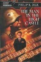 The Man In The High Castle (SFBC 50th Anniversary Collection) (Hardcover, 2004, SFBC)