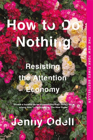 How to Do Nothing (AudiobookFormat, 2021, Highbridge Audio and Blackstone Publishing)