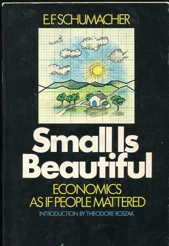 Small Is Beautiful (Paperback, 1974, HarperCollins Publisher)