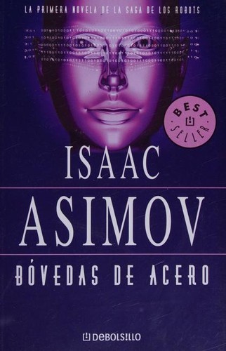 BOVEDAS DE ACERO (Spanish language, 2009, DEBOLSiLLO)
