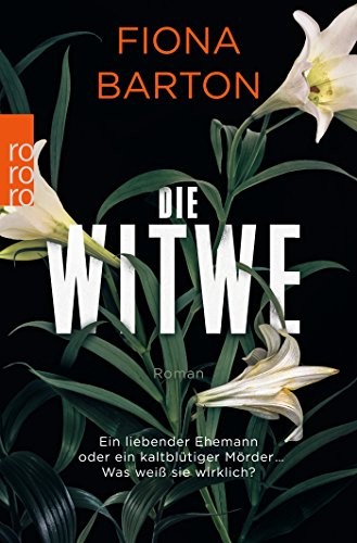 Die Witwe (Paperback, German language, 2017, Rowohlt Taschenbuch)