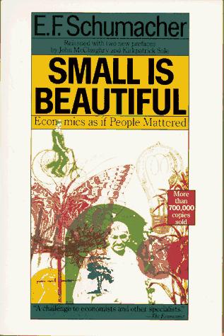 Small is Beautiful (1989, HarperPerennial)