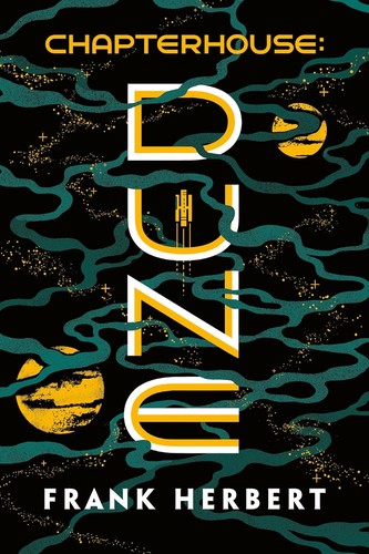 Chapterhouse Dune (Dune Chronicles, Book 6) (Hardcover, 1985, Putnam Publishing Group)