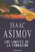 Los Limites De La Fundacion (Paperback, Spanish language, 2004, Debolsillo)