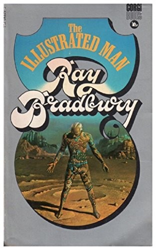 The Illustrated Man (Paperback, 1969, NY Bantam 1969.)