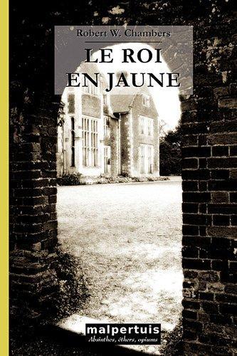 Le roi en jaune (French language, Éditions Malpertuis)
